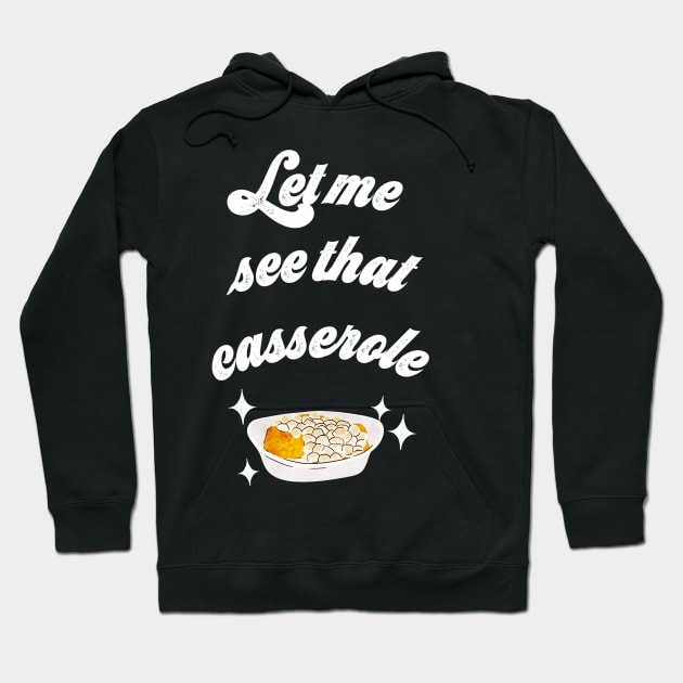 Let me see that casserole Hoodie by PixelStorms